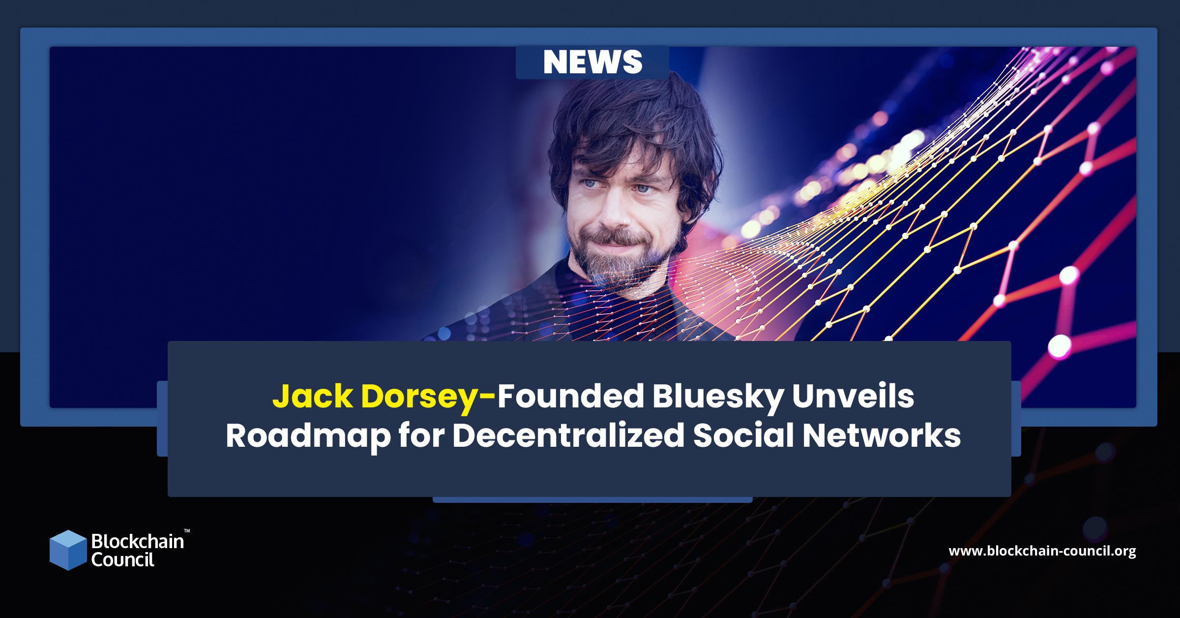 Jack Dorsey-Founded Bluesky Unveils Roadmap for Decentralized Social Networks