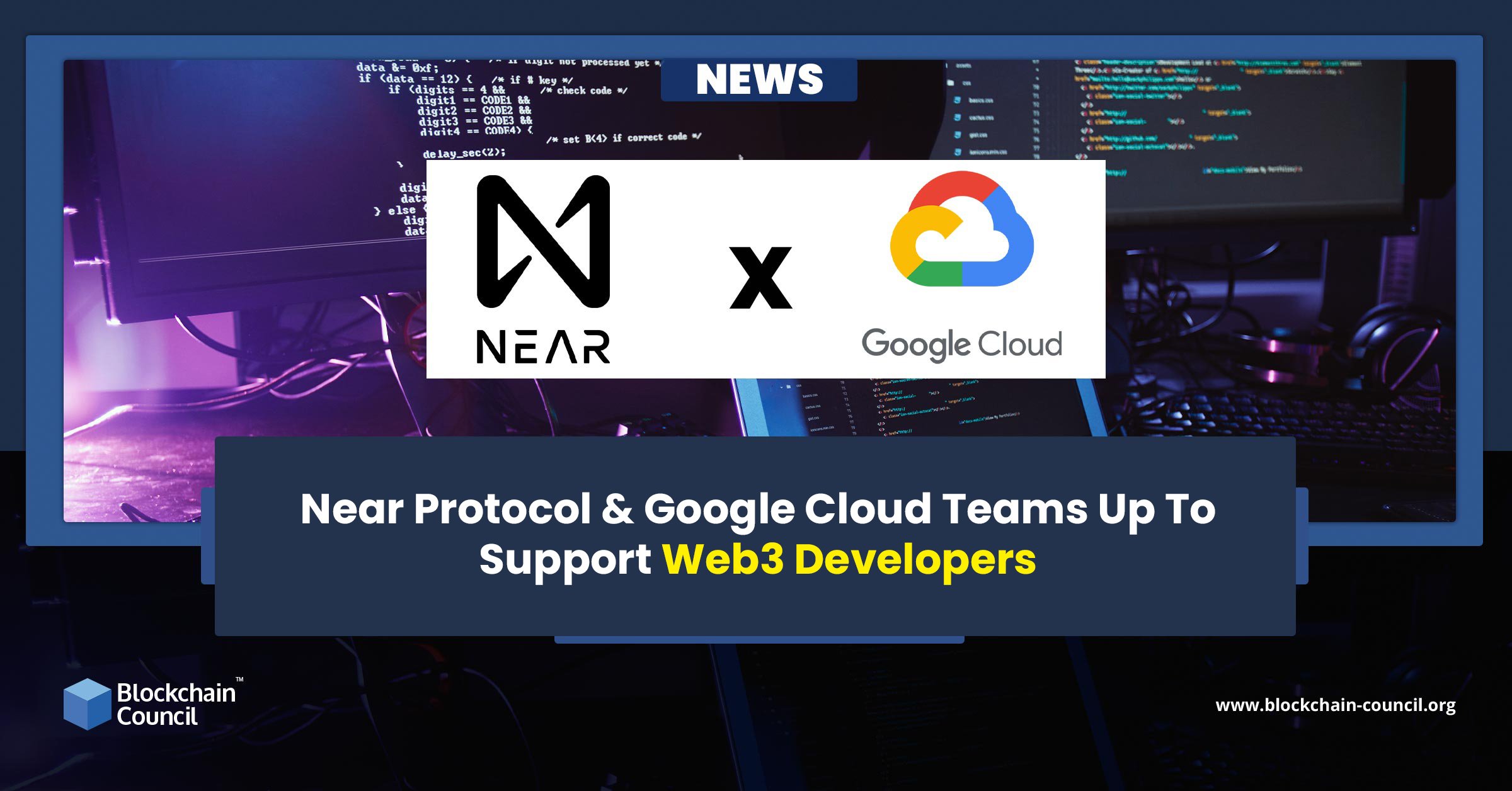 Near Protocol & Google Cloud Teams Up To Support Web3 Developers