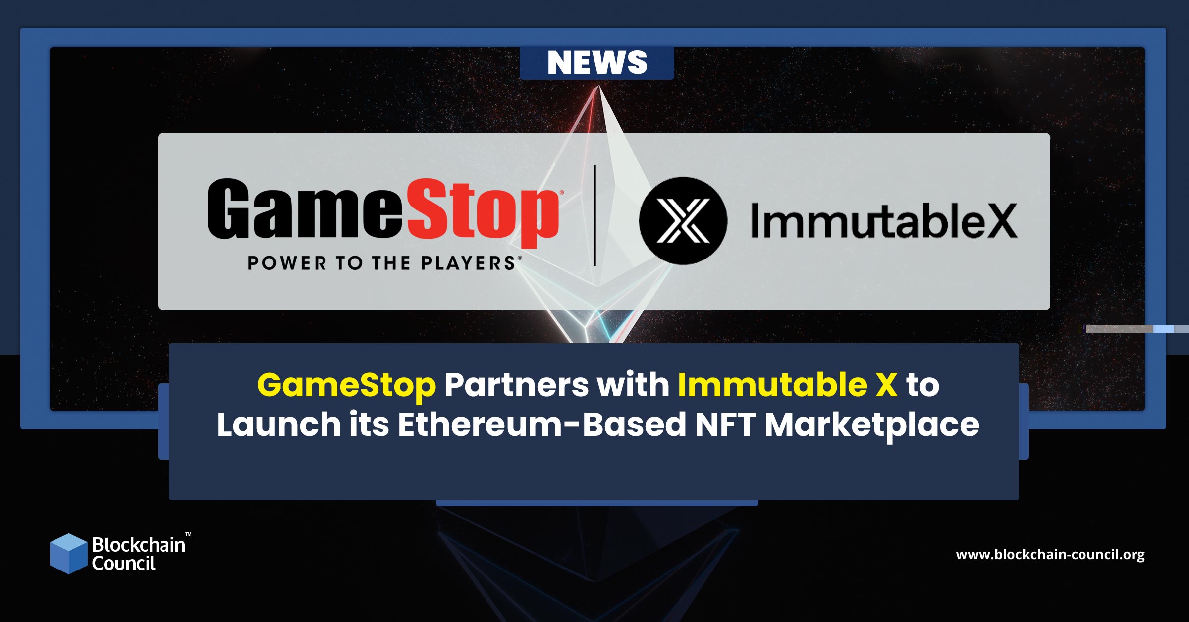 GameStop Partners with Immutable X to Launch its Ethereum-Based NFT Marketplace