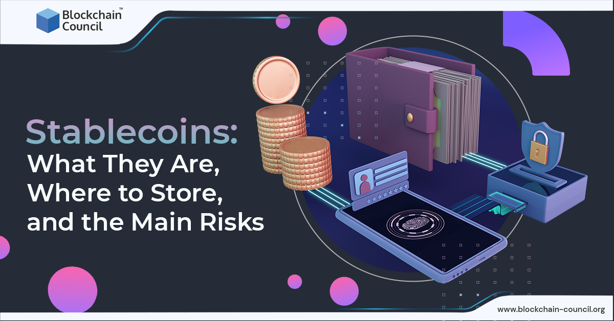 Stablecoins: What They Are, Where to Store, and the Main Risks