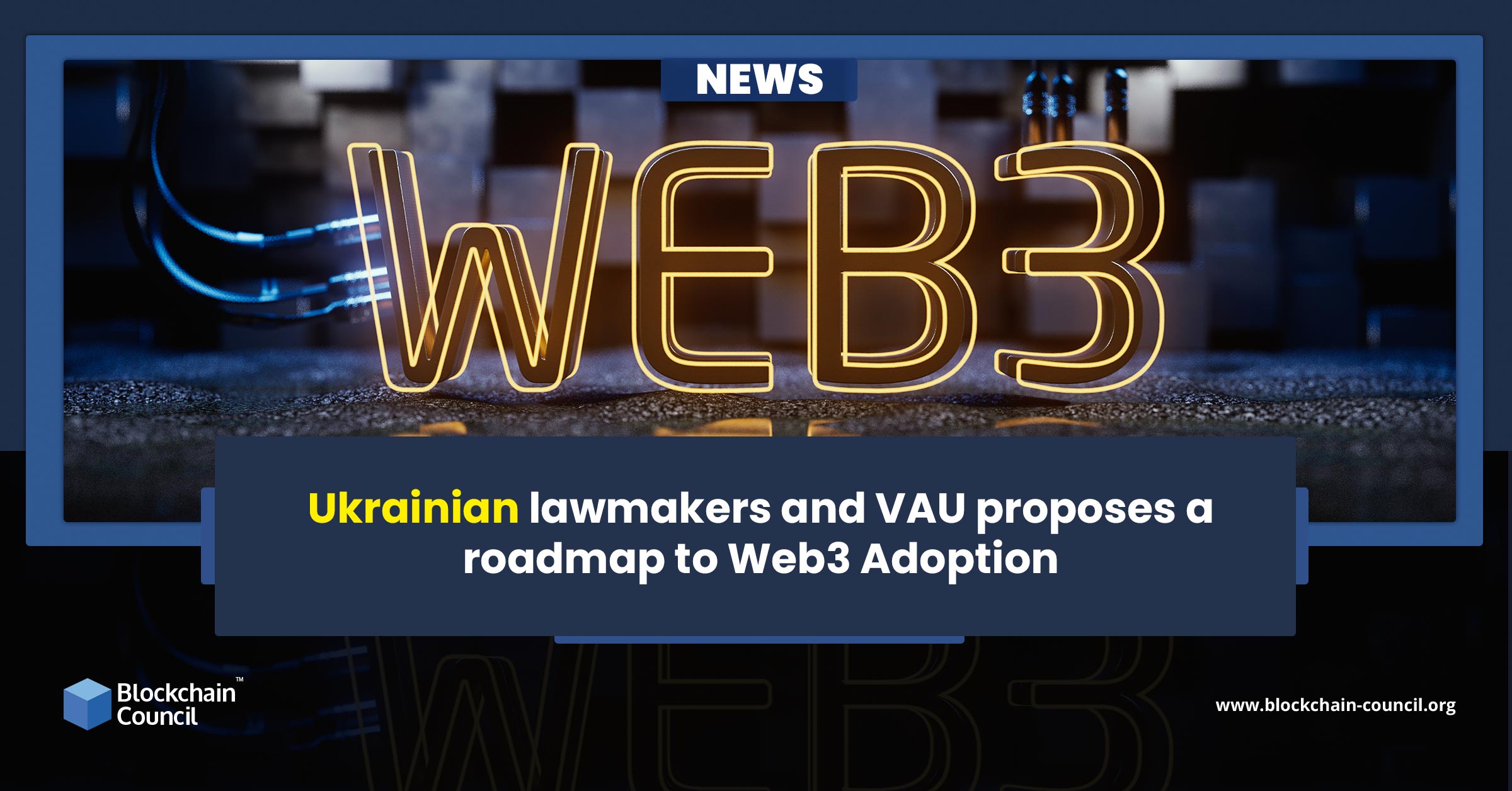 Ukrainian lawmakers and VAU proposes a roadmap to Web3 Adoption