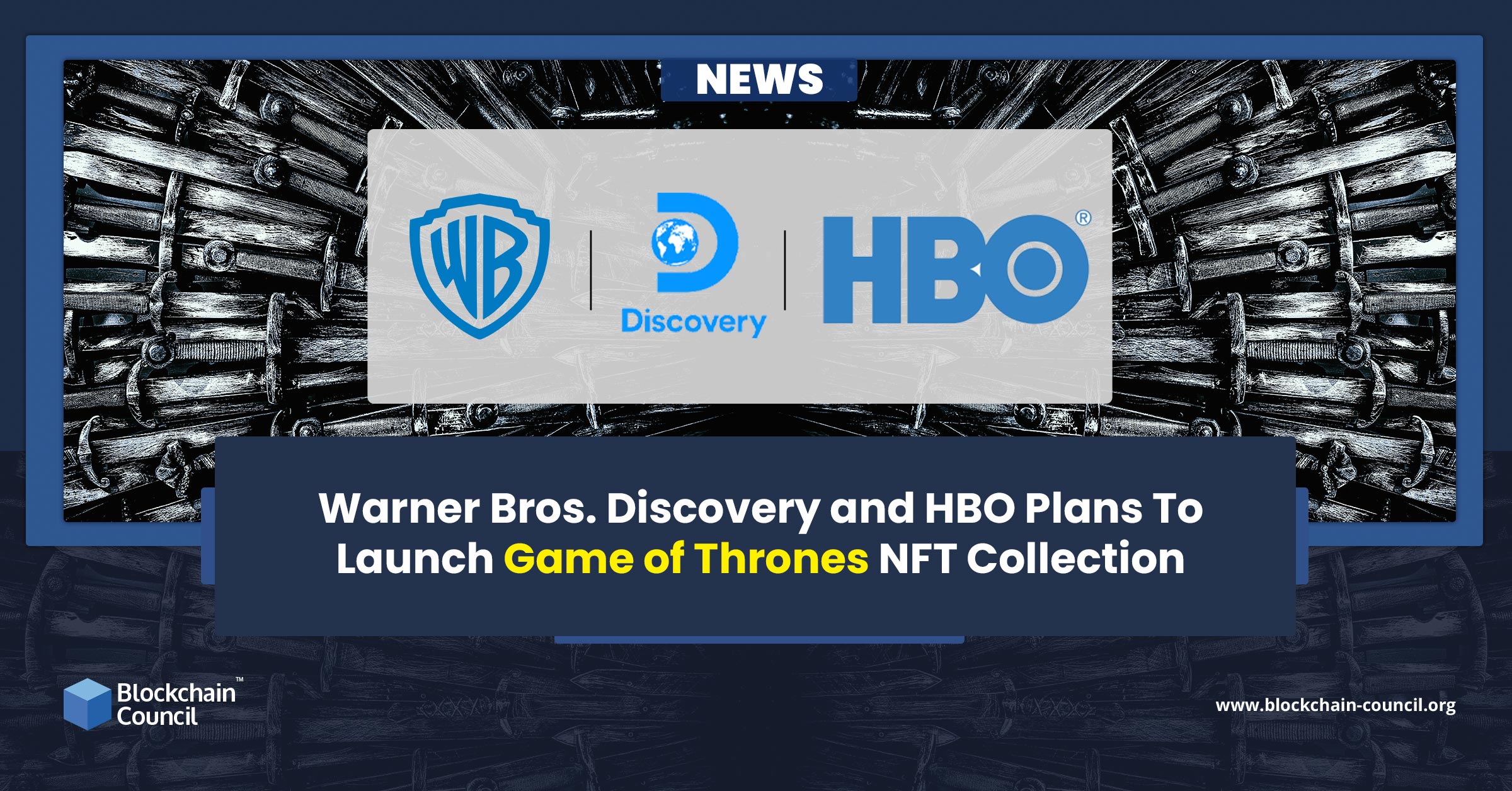 Warner Bros. Discovery and HBO Plans To Launch Game of Thrones NFT Collection