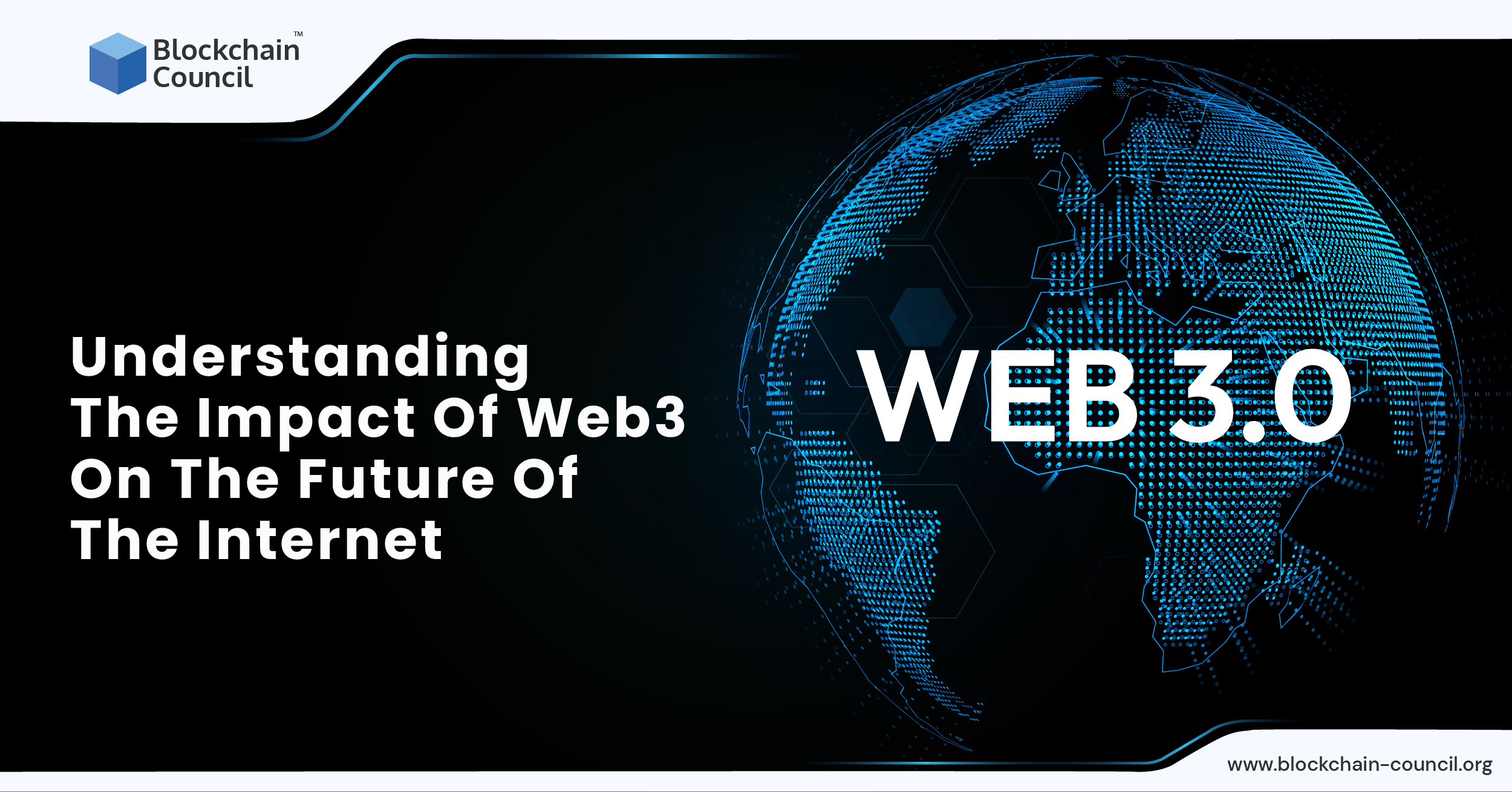 Understanding The Impact Of Web3 On The Future Of The Internet