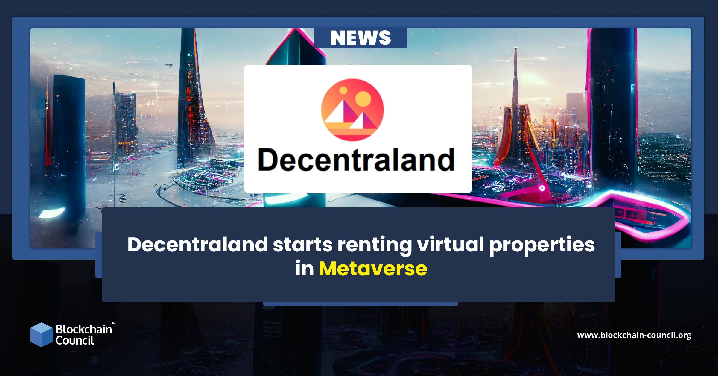 Decentraland starts renting virtual properties in Metaverse
