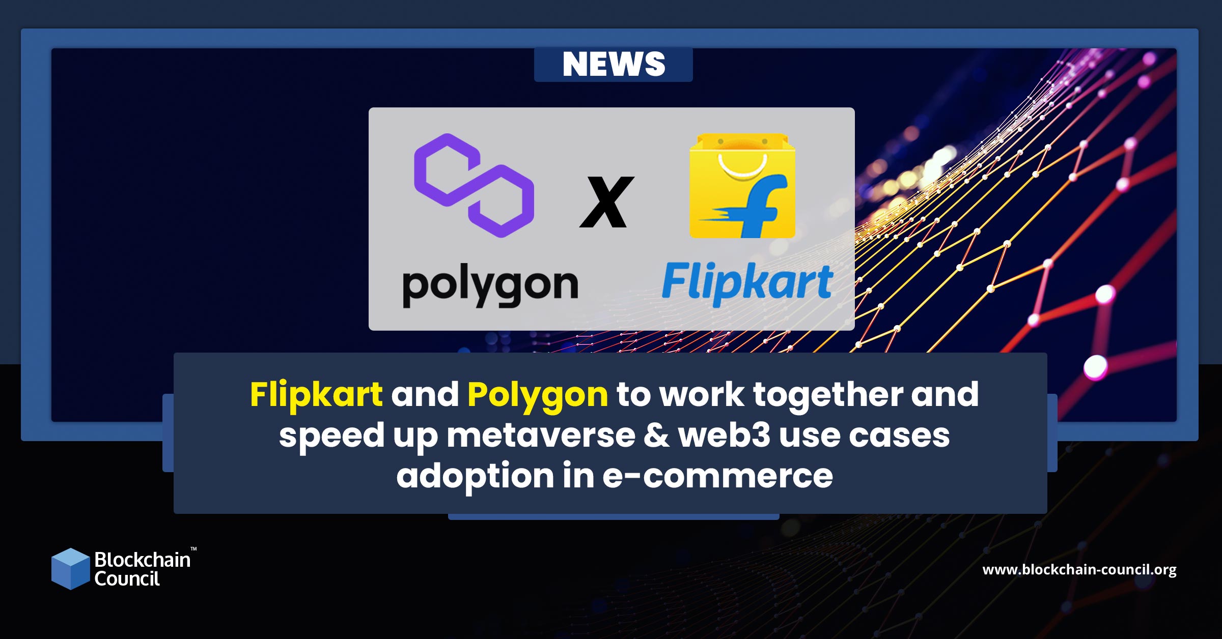 Flipkart and Polygon to work together and speed up metaverse & web3 use cases adoption in e-commerce