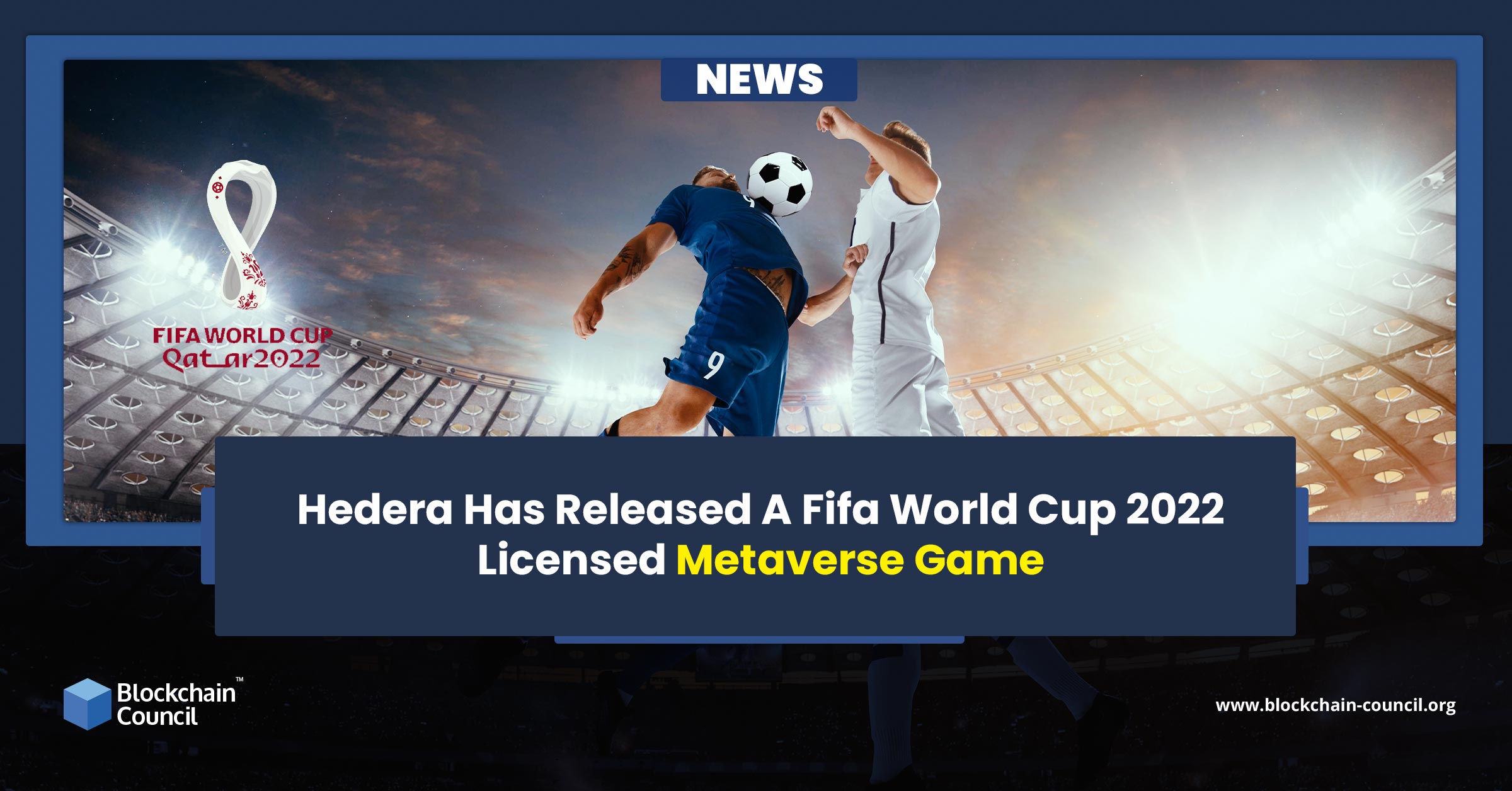 Hedera Has Released A Fifa World Cup 2022 Licensed Metaverse Game