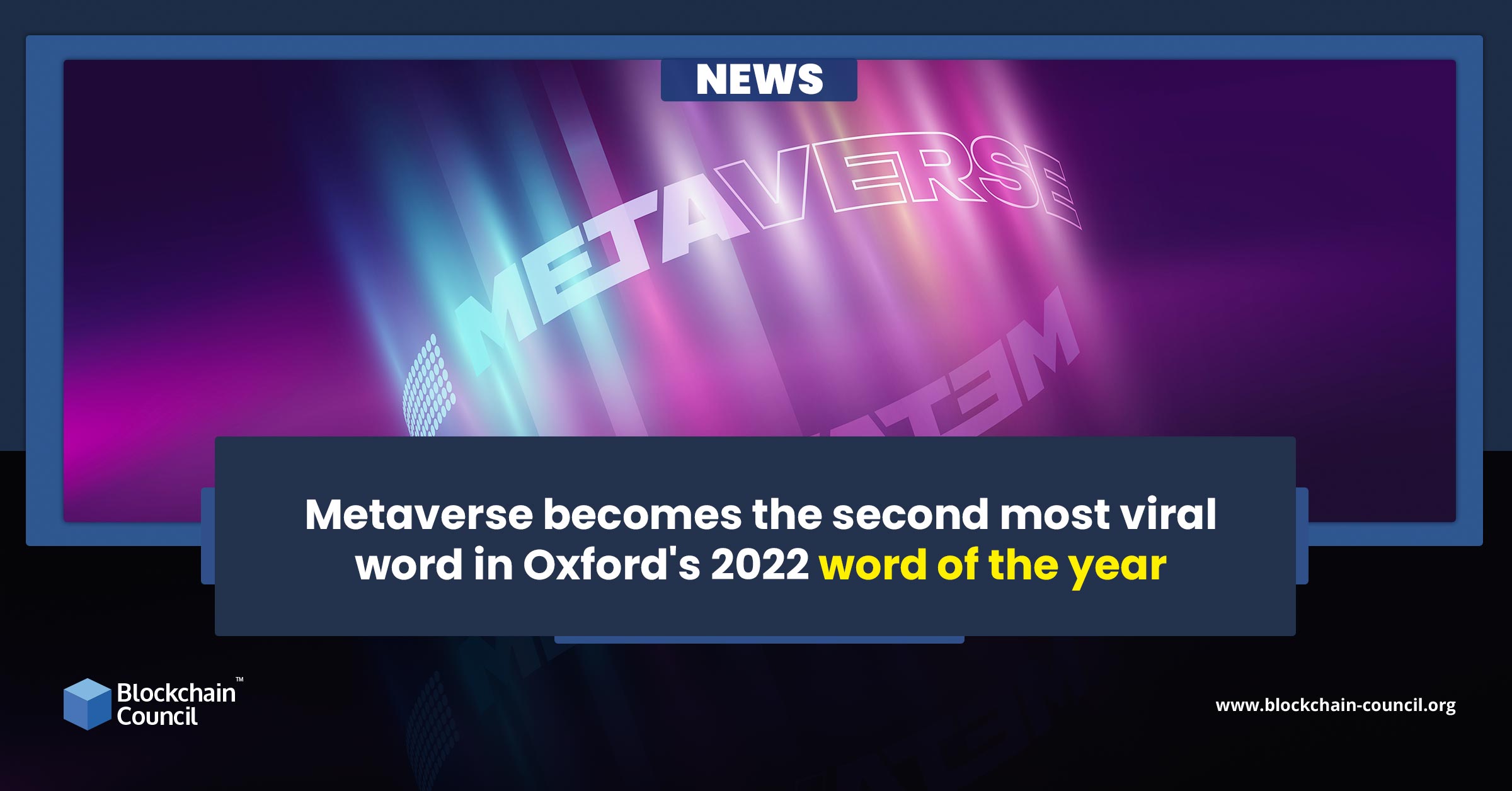 Metaverse becomes the second most viral word in Oxford’s 2022 word of the year