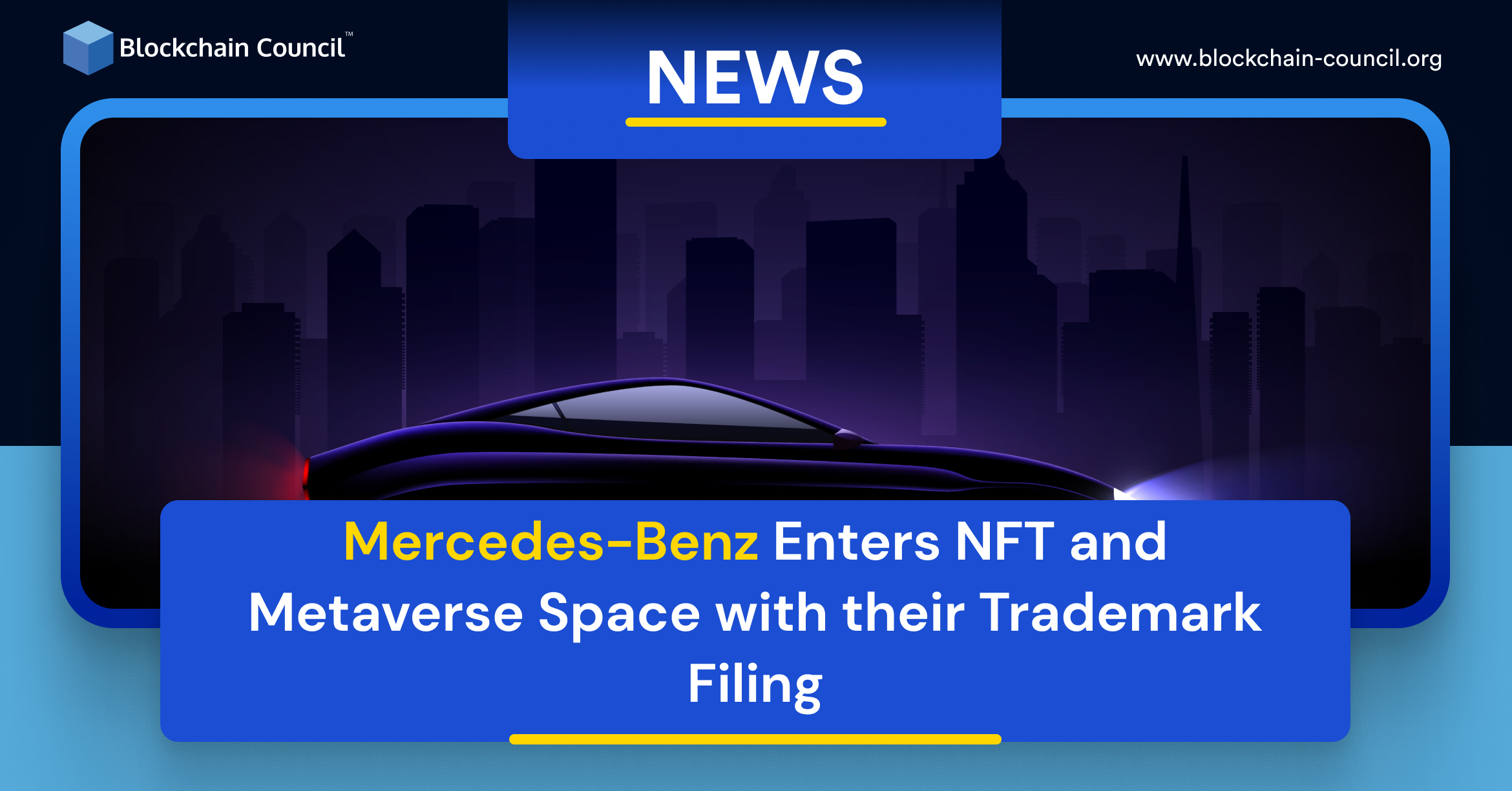 Mercedes-Benz Enters NFT and Metaverse Space with their Trademark Filing