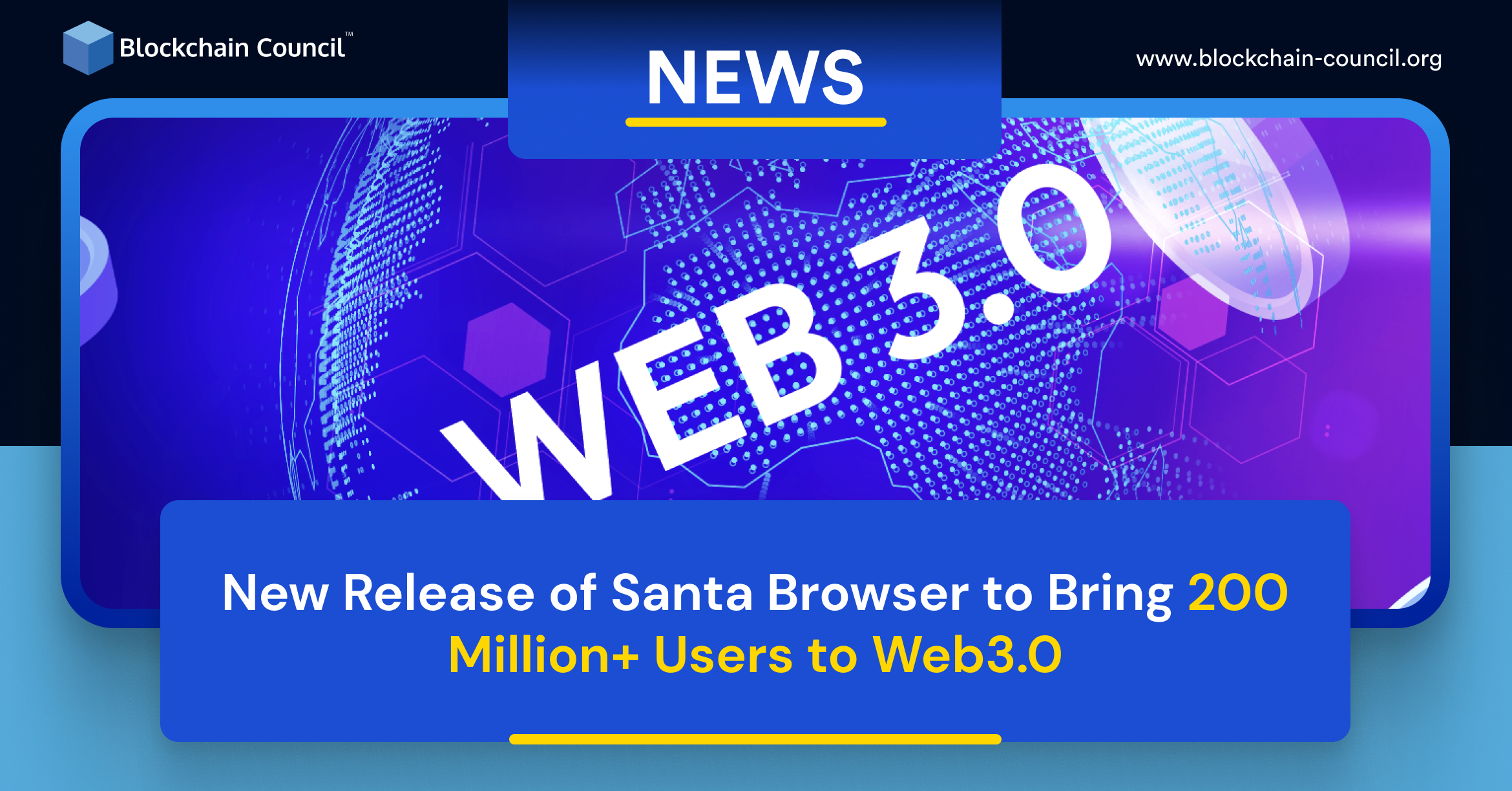 New Release of Santa Browser to Bring 200 Million+ Users to Web3.0