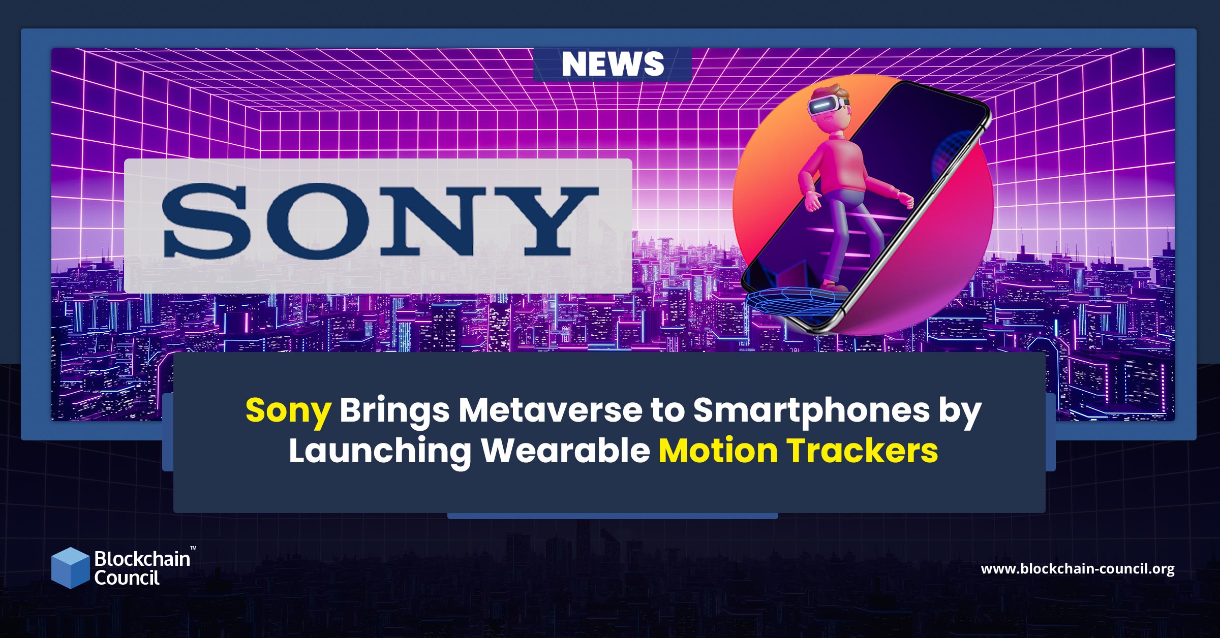 Sony Brings Metaverse to Smartphones by Launching Wearable Motion Trackers