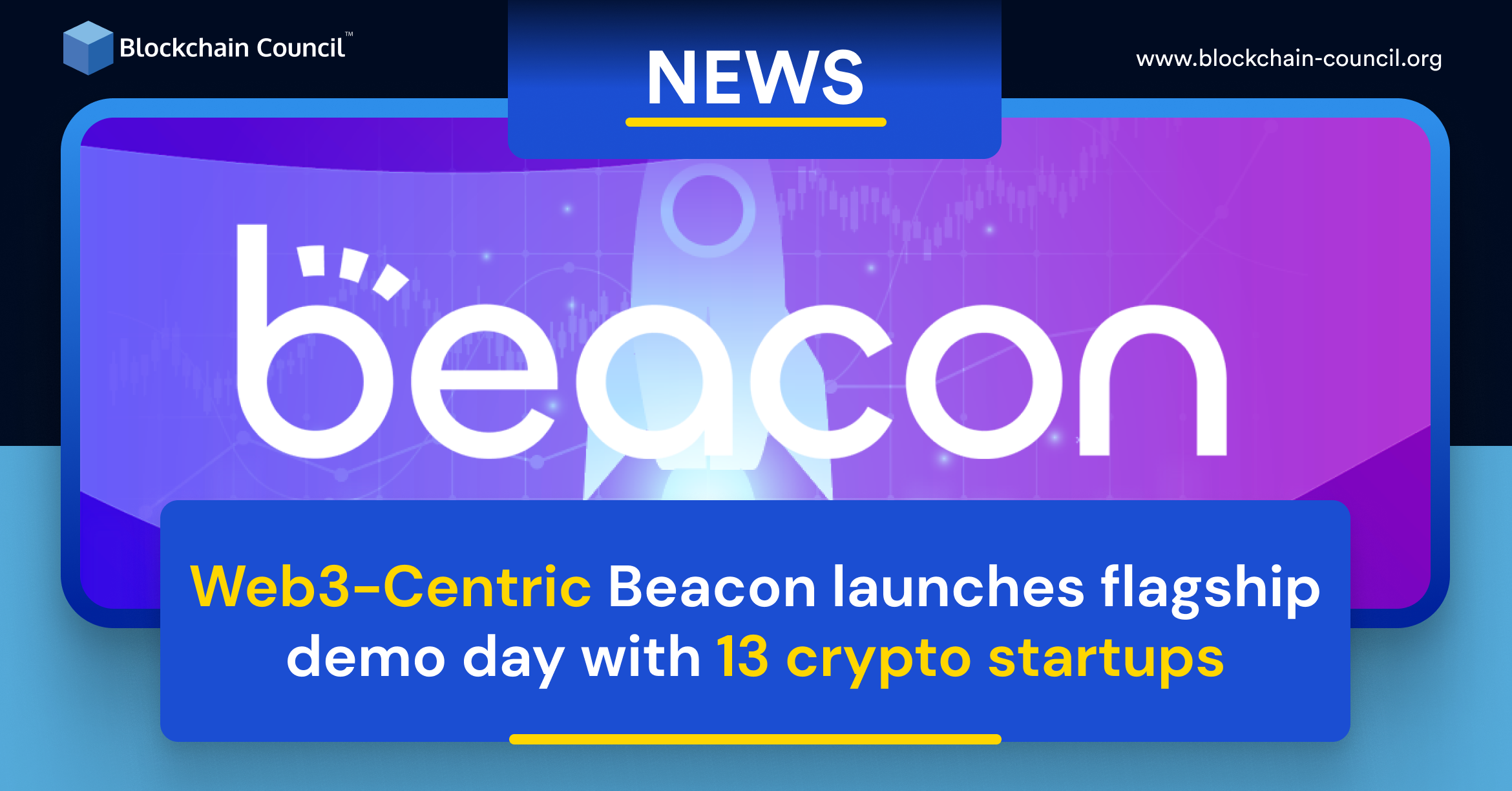 Web3-Centric Beacon launches flagship demo day with 13 crypto startups