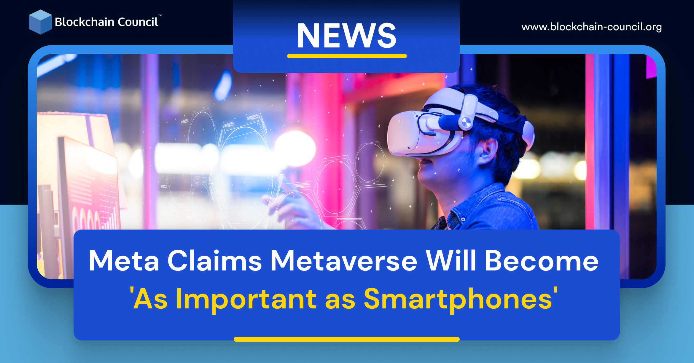 Meta Claims Metaverse Will Become 'As Important as Smartphones'