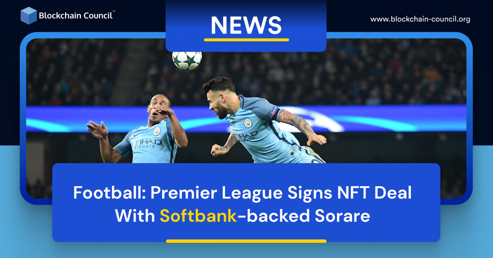 Football: Premier League Signs NFT Deal With Softbank-backed Sorare