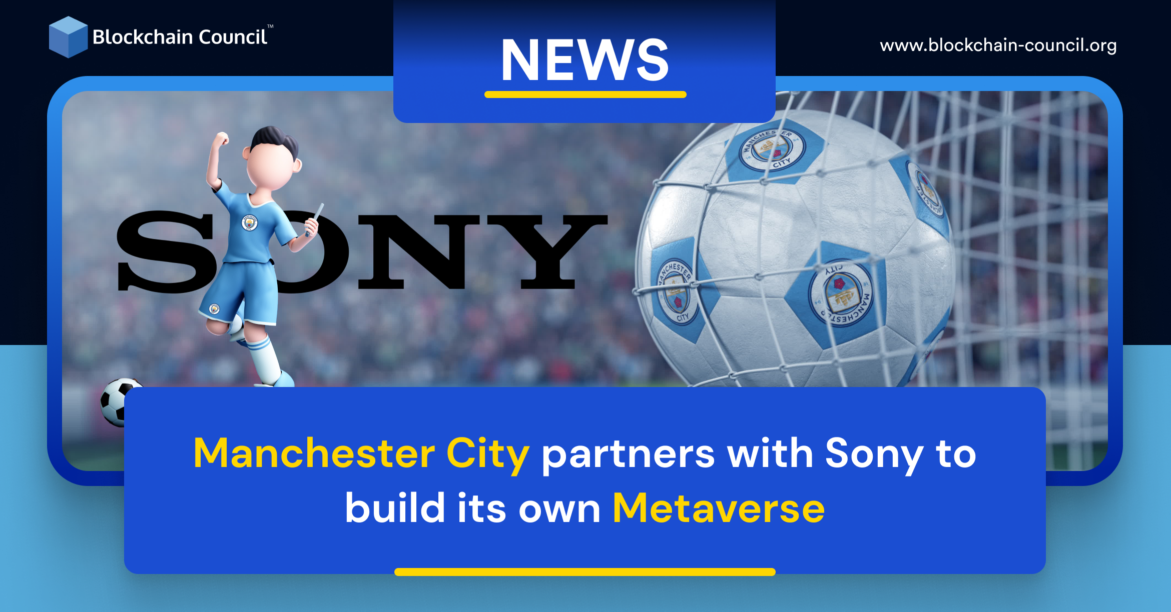 Metaverse Today: Manchester City, Sony Plan Virtual Stadium for Fans