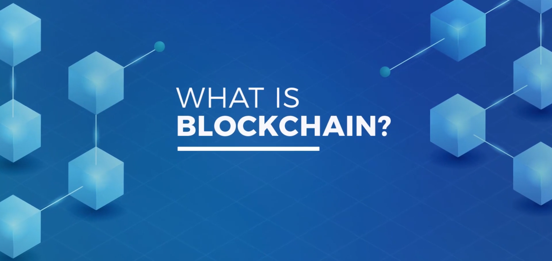 What is Blockchain? Video Guide
