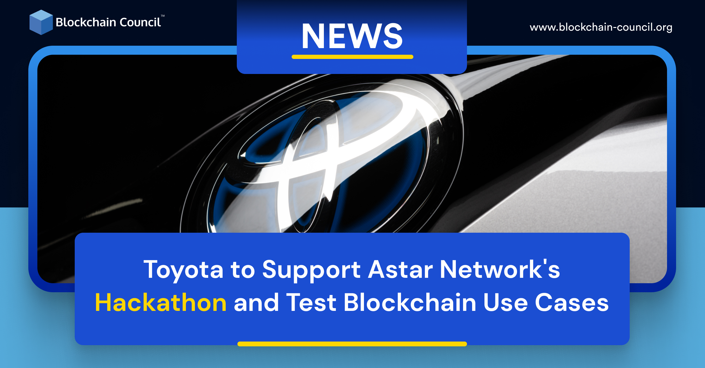 Toyota to Support Astar Network’s Hackathon and Test Blockchain Use Cases