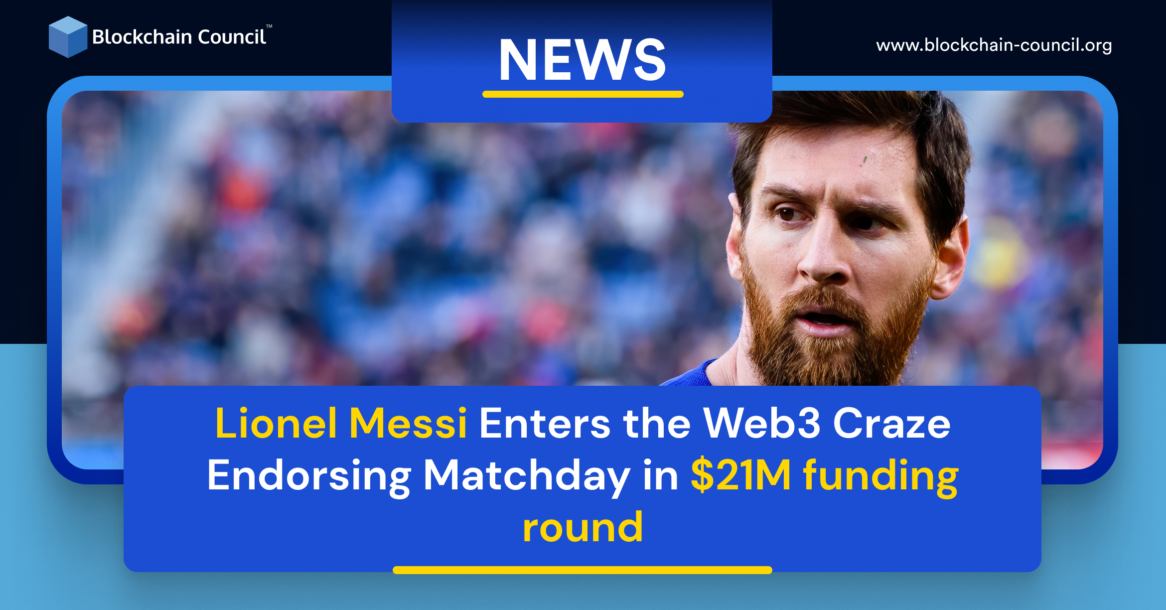 Lionel Messi Enters the Web3 Craze Endorsing Matchday in $21M funding round