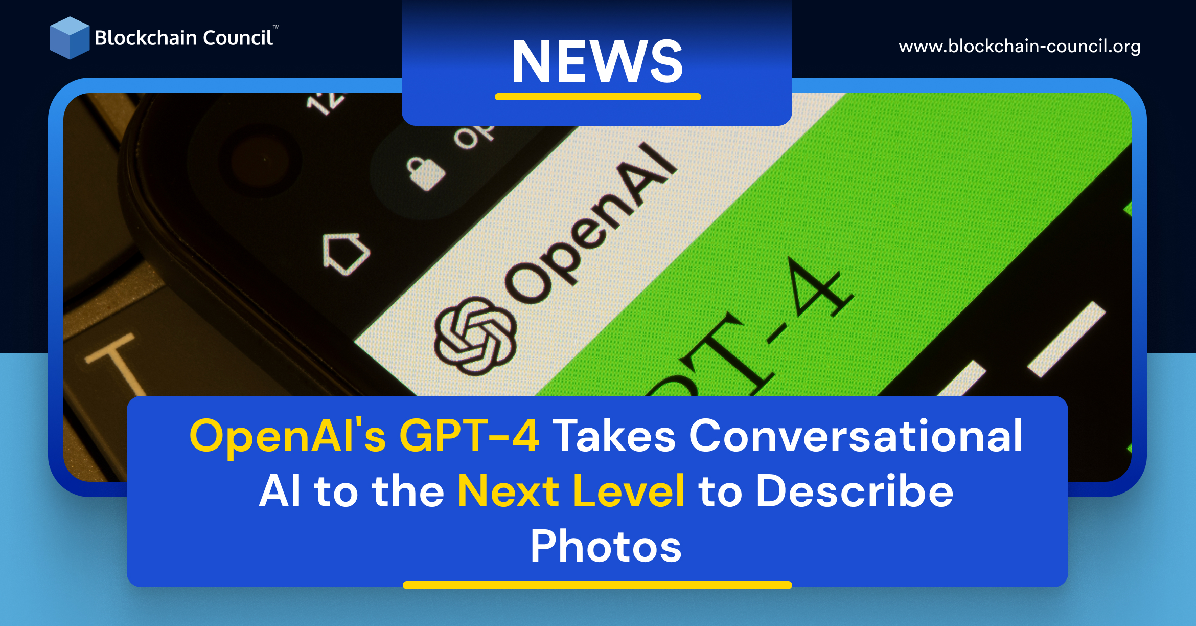 OpenAI's GPT-4 Takes Conversational AI to the Next Level to Describe Photos