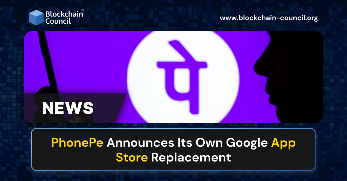 PhonePe Announces Its Own Google App Store Replacement