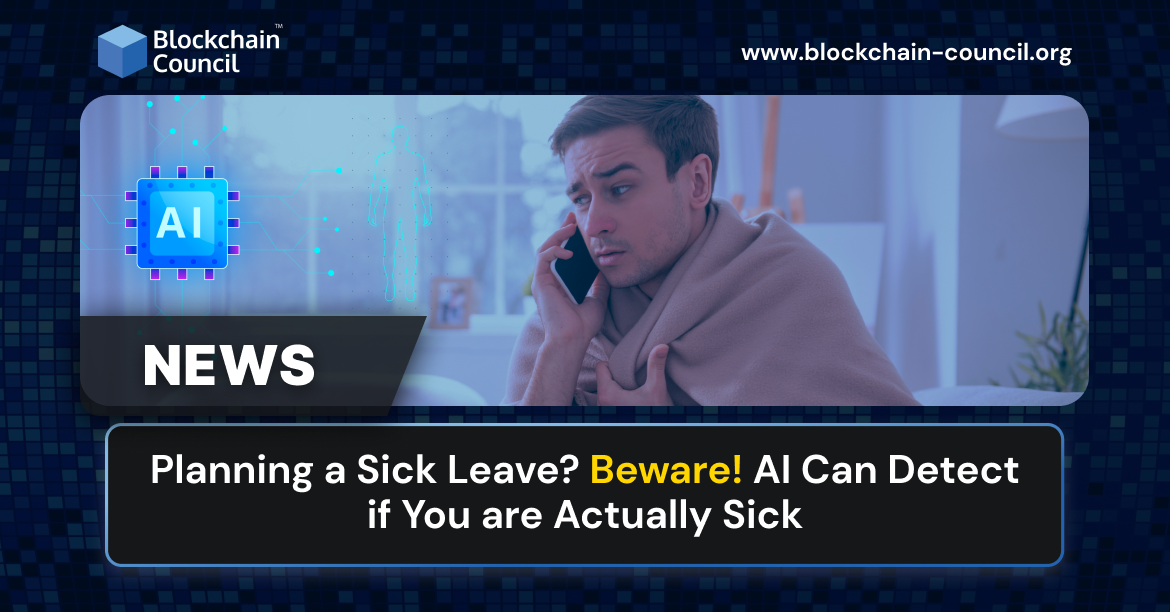 Planning a Sick Leave? Beware! AI Can Detect if You are Actually Sick