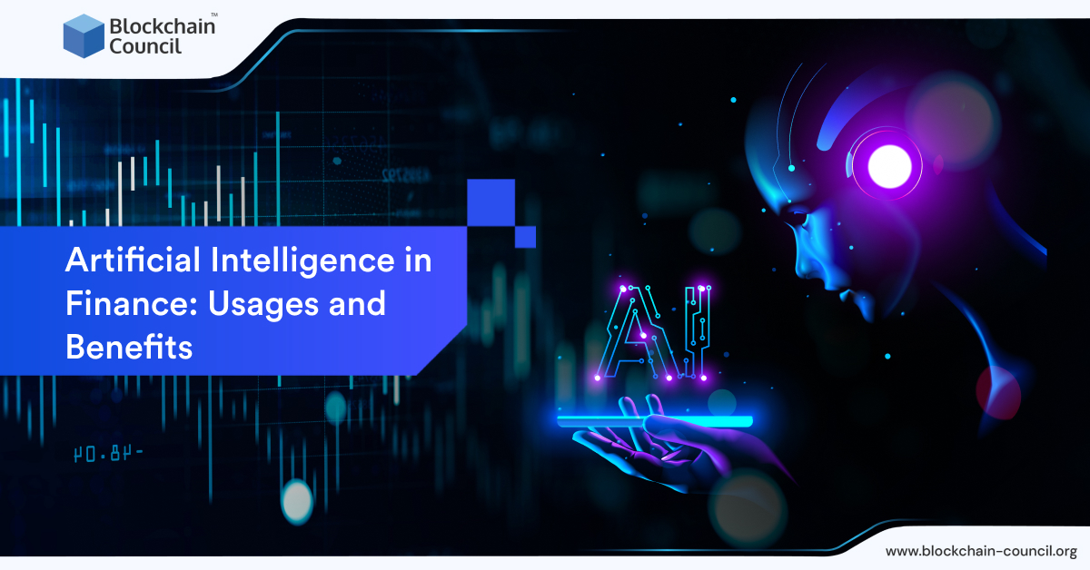 Artificial Intelligence in Finance: Usages and Benefits