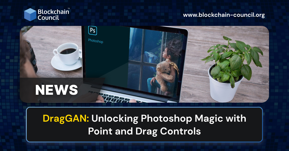DragGAN: Unlocking Photoshop Magic with Point and Drag Controls