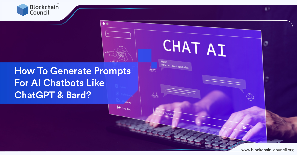 How to Generate Prompts for AI Chatbots like ChatGPT & Bard?