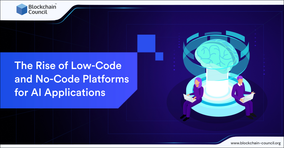 The Rise of Low-Code and No-Code Platforms for AI Applications