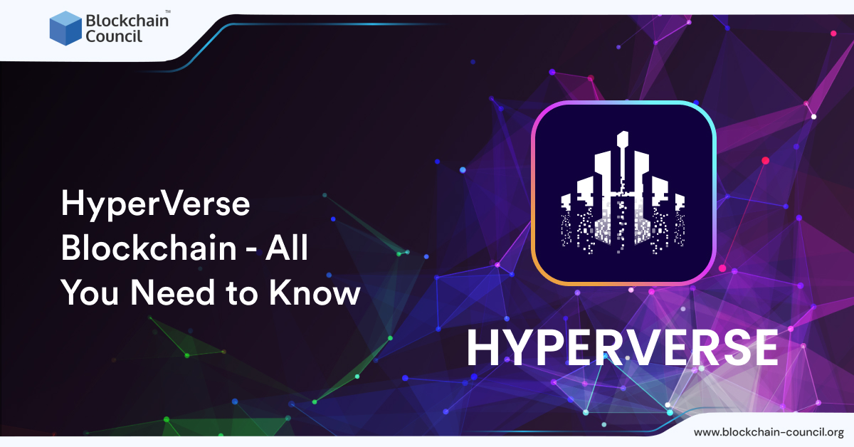 All You Need to Know About the HyperVerse Blockchain