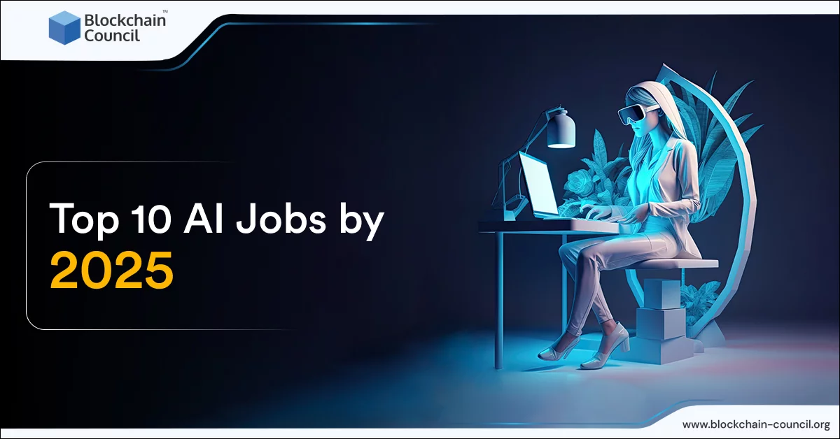 Top 10 AI Jobs by 2025