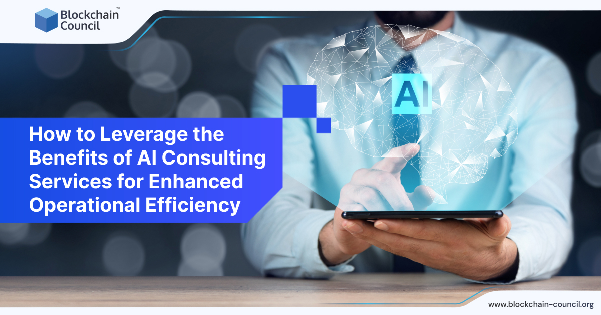 Benefits of AI Consulting Services for Enhanced Operational Efficiency