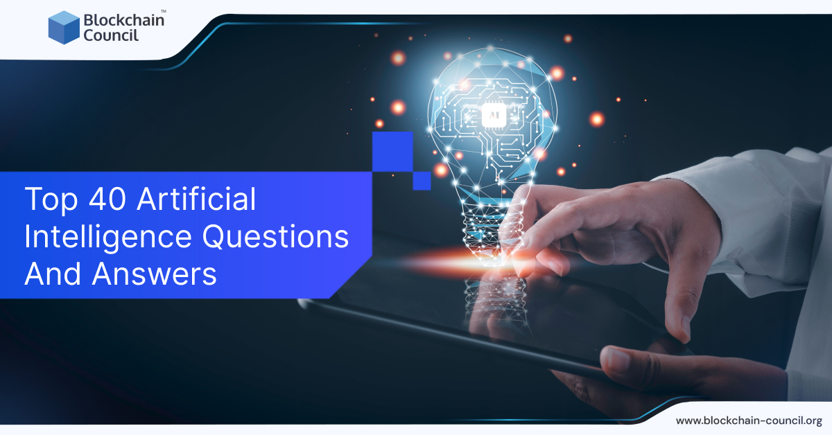 Top 40 Artificial Intelligence Questions And Answers