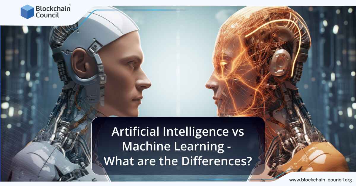 Artificial Intelligence Vs Machine Learning – What are the Differences?