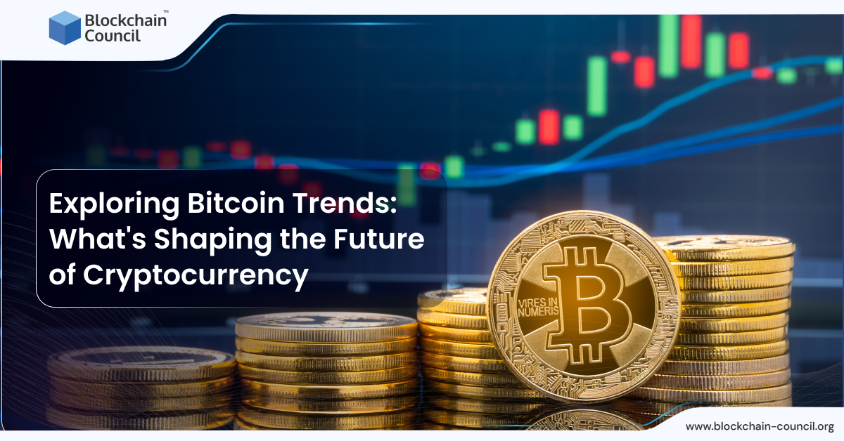 Exploring Bitcoin Trends: What’s Shaping the Future of Cryptocurrency