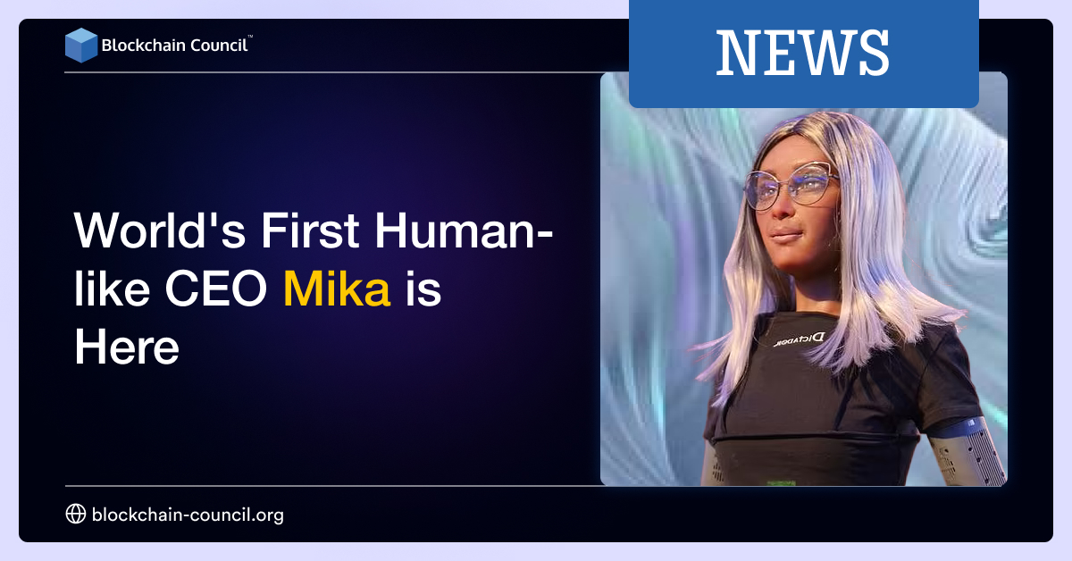 World's First Human-like CEO Mika is Here