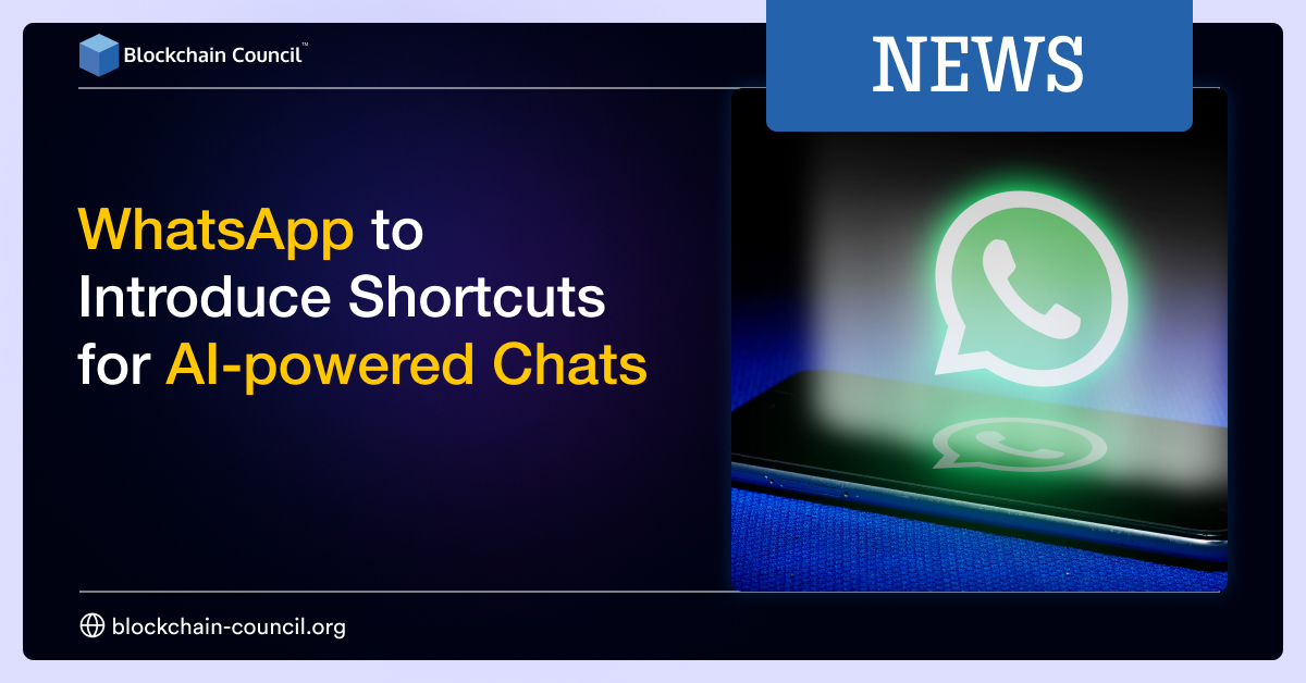 WhatsApp to Introduce Shortcuts for AI-powered Chats