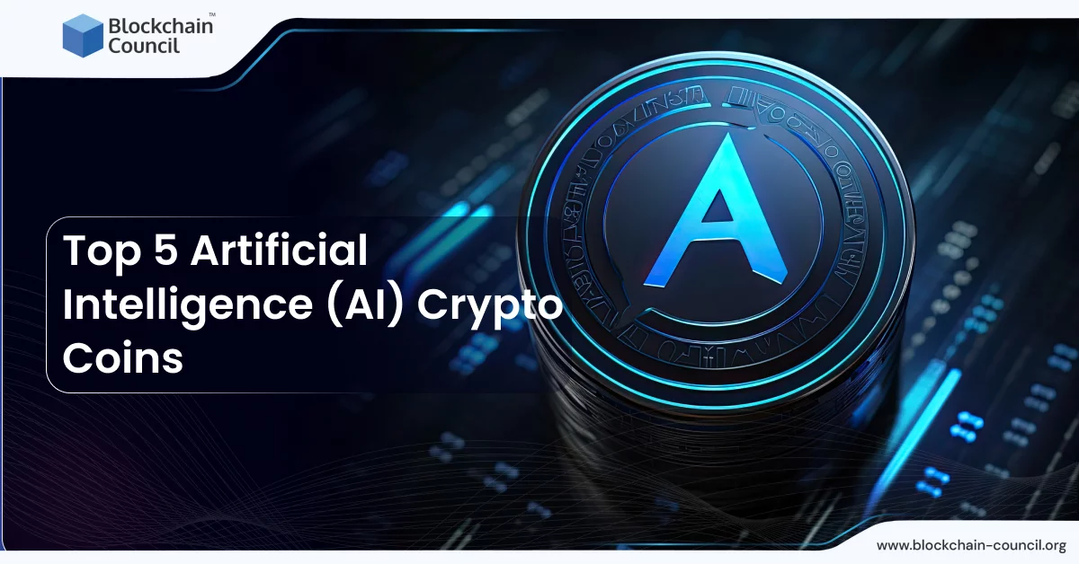 Top 5 Artificial Intelligence (AI) Crypto Coins - Blockchain Council