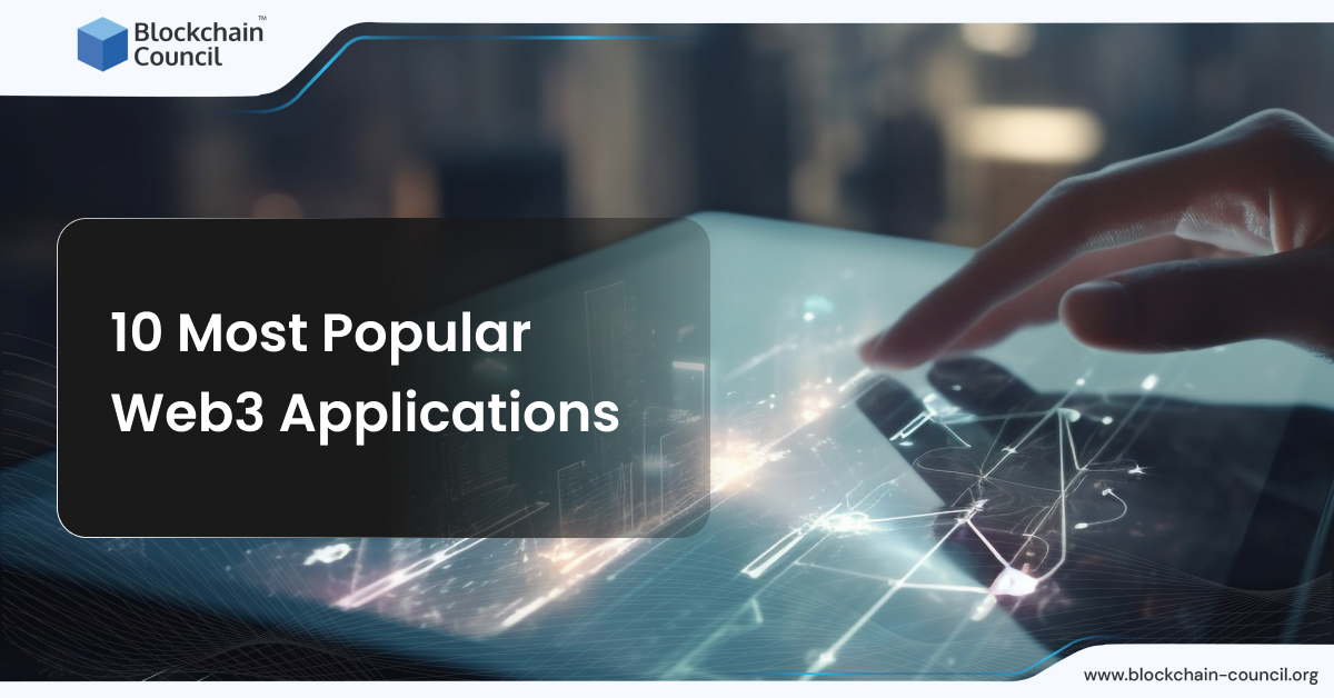 10 Most Popular Web3 Applications for 2024