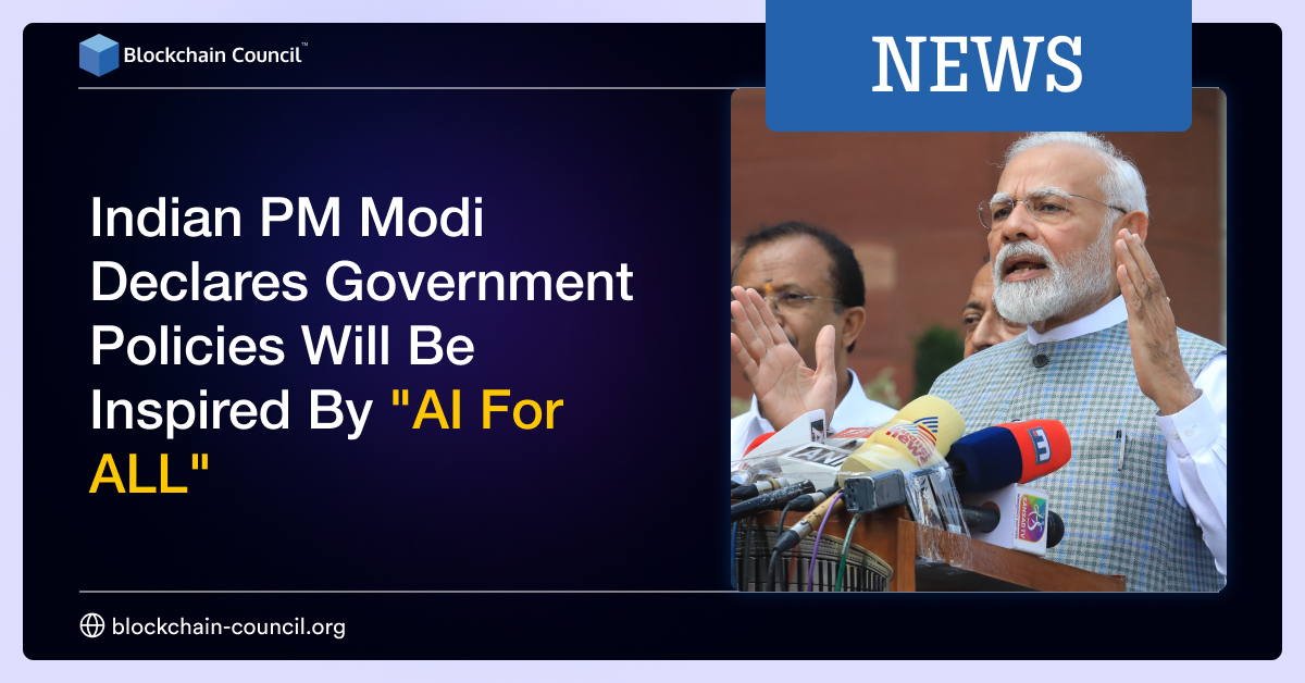 Indian PM Modi Declares Government Policies Will Be Inspired By "AI For ALL"