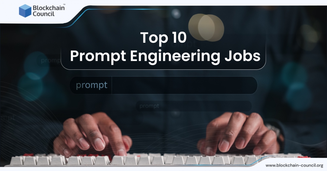 Top 10 Prompt Engineering Jobs in 2024