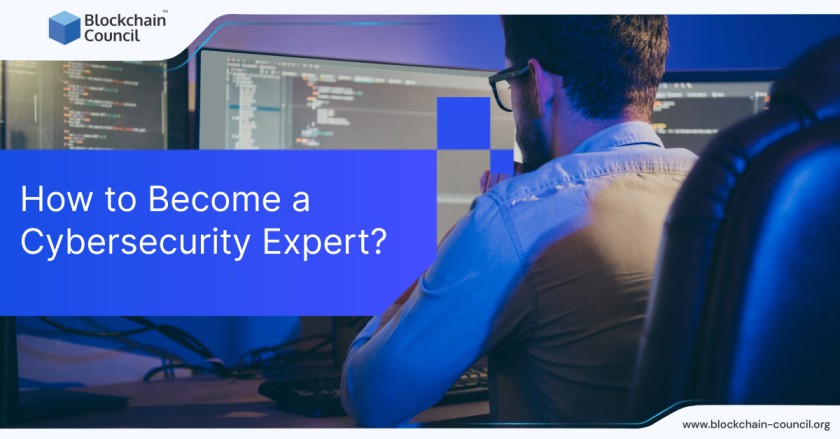 How to Become a Cybersecurity Expert?