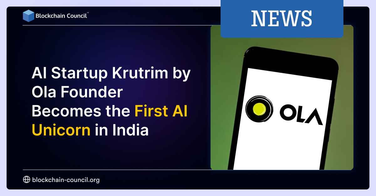 AI Startup Krutrim by Ola Founder Becomes the First AI Unicorn in India