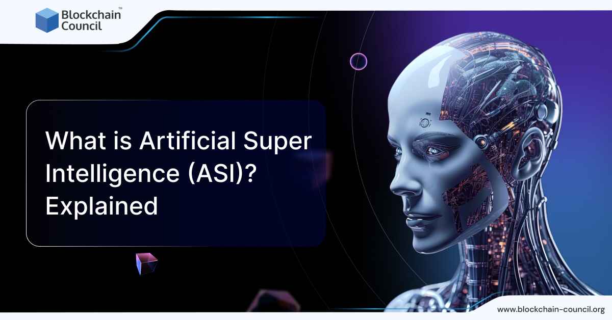 What is Artificial Super Intelligence (ASI)? Explained [UPDATED]