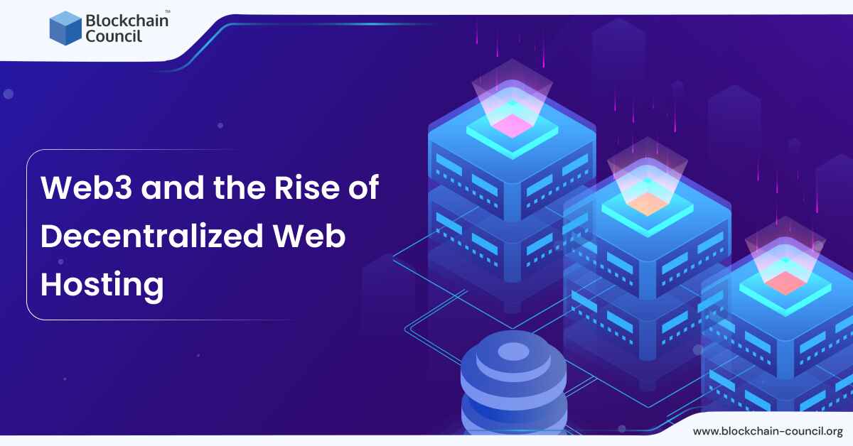 Web3 and the Rise of Decentralized Web Hosting: What You Need to Know