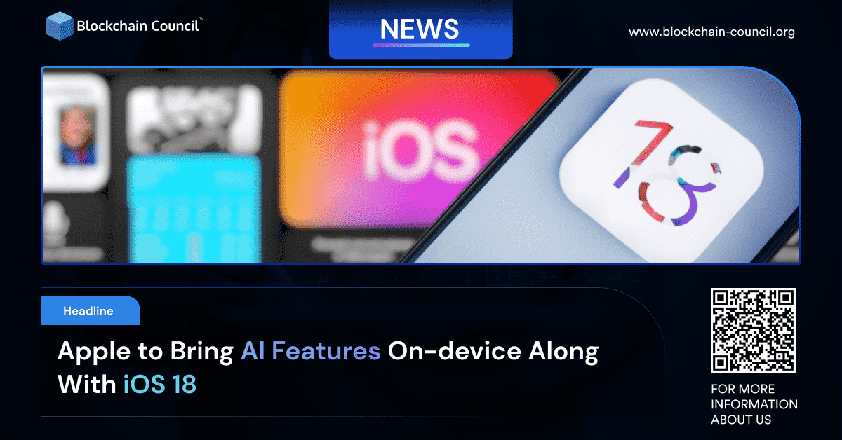 Apple to Bring AI Features On-device Along With iOS 18