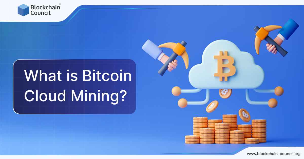 What is Bitcoin Cloud Mining?