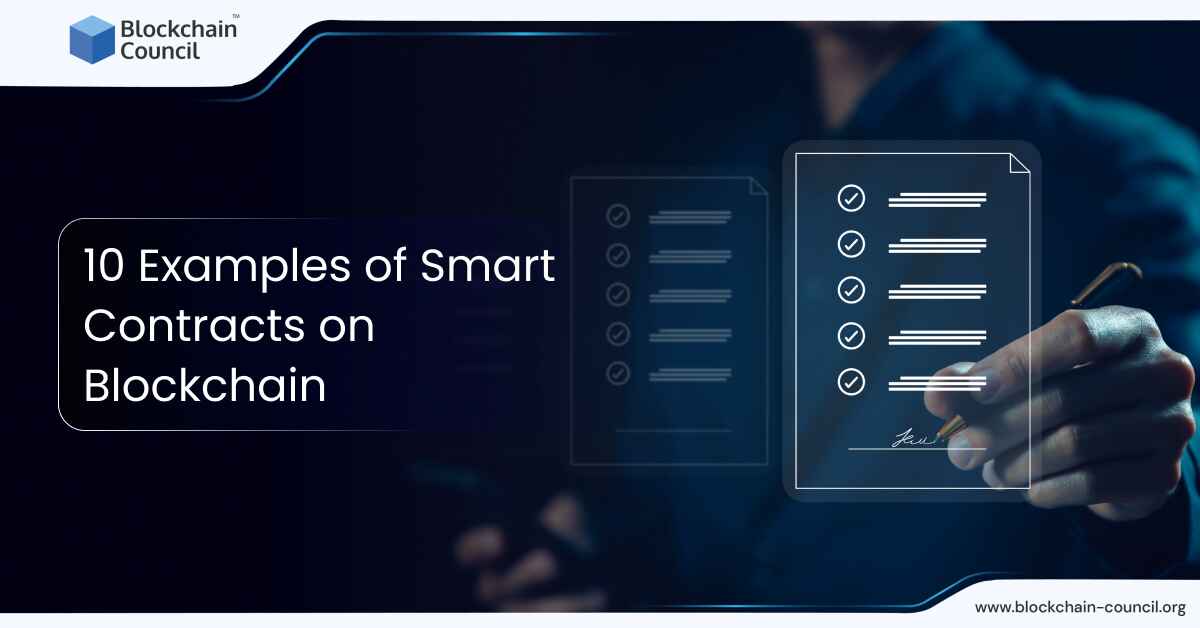 10 Examples of Smart Contracts on Blockchain