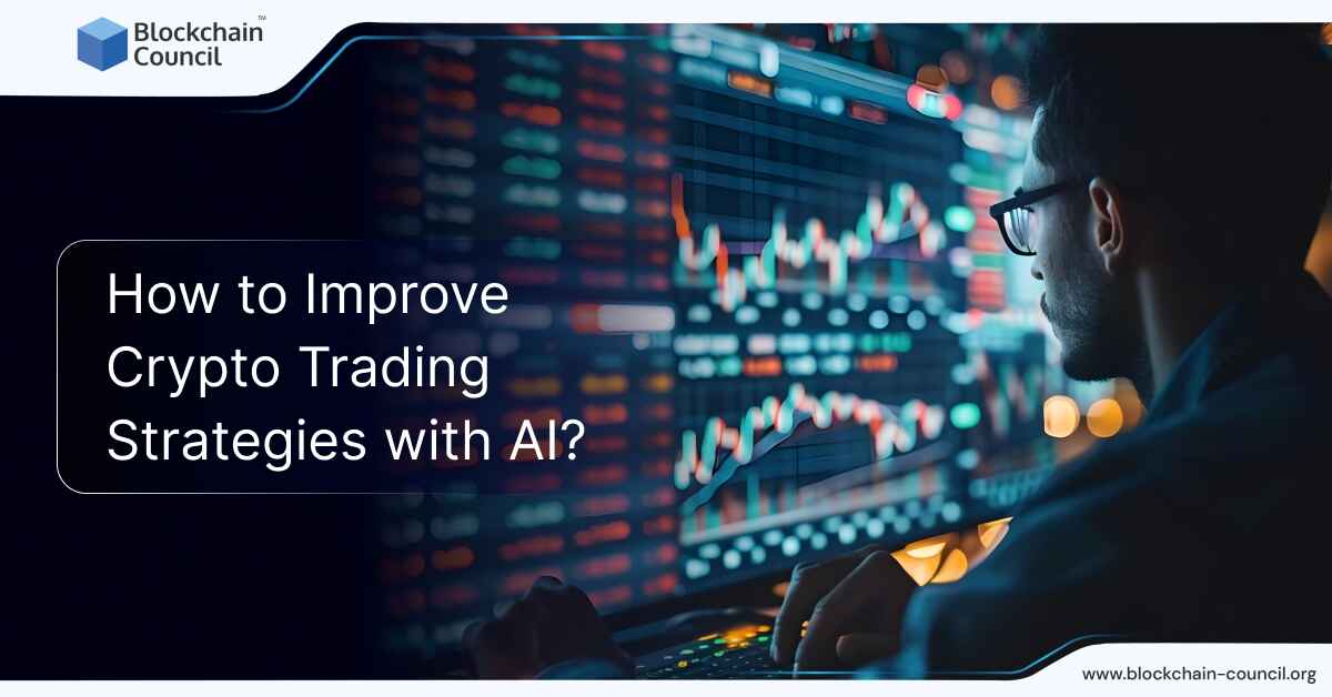 How to Improve Crypto Trading Strategies with AI?