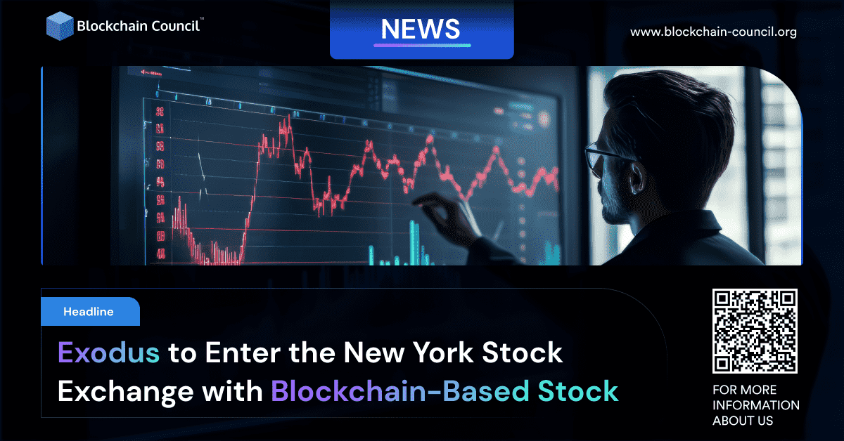 Exodus to Enter the New York Stock Exchange with Blockchain-Based Stock