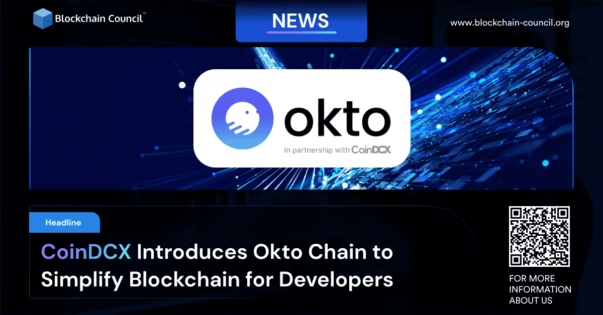 CoinDCX Introduces Okto Chain to Simplify Blockchain for Developers
